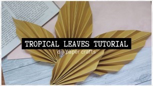 'DIY Tropical Leaves Tutorial | Scandinavian Home Decor | Nordic DIY | Thrift Flips | Bohemian DIYs'