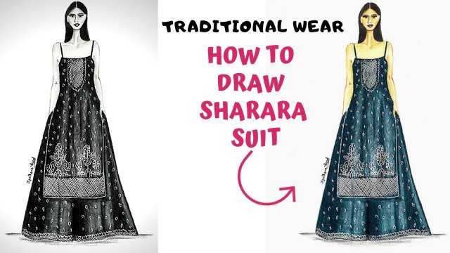 'How To Draw Sharara Suit || Traditional wear || Fashion Illustration'