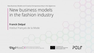 'New business models in the fashion industry (Franck Delpal)'