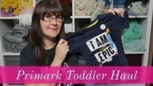 'Toddler Boys Spring/Summer Primark Clothing Haul'