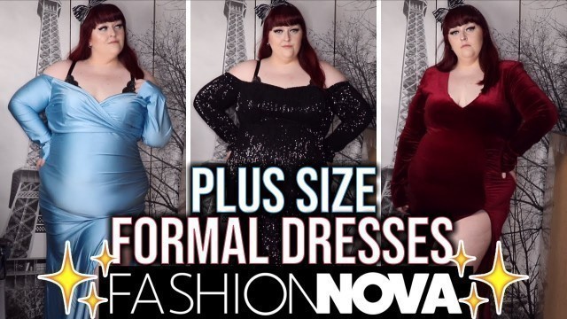 '✨ FORMAL FASHIONISTA! ✨| Fashion Nova Plus Size Formal Wear! (Fashion Nova Curve Haul #16)'