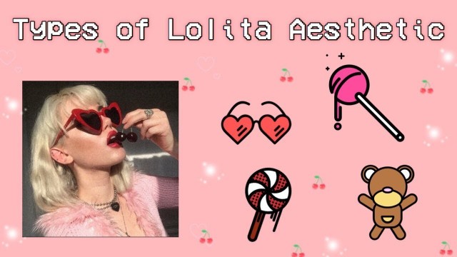 'TYPES OF LOLITA AESTHETIC // (Nymphet) How to be Aesthetic (Find Yours)'
