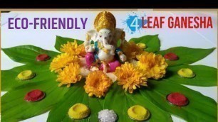 'Gauri Ganpati Decoration Ideas for Home | Four Eco friendly and Easy to Do Leaf Ganesha'
