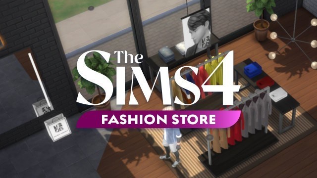 'The Sims 4™ Fashion Store Kit: Official Reveal Trailer'