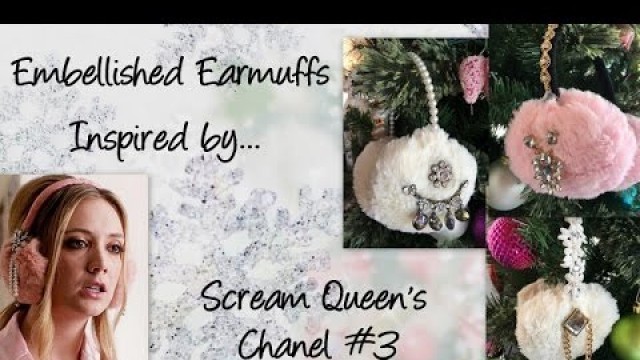 'Embellished Earmuffs Inspired by... Scream Queen\'s Chanel #3'