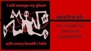 'deathwish ~ a my chemical romance speedpaint'