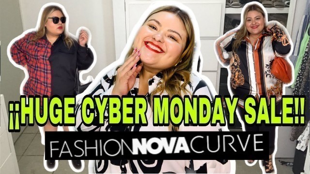 'GRANDES DESCUENTOS CON FASHION NOVA CYBER MONDAY/CURVY HAUL'