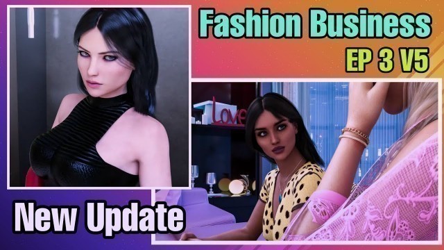 'Fashion Business Ep 3 V5 Android Pc Mac Download'