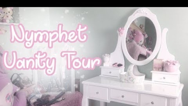 'Vintage Vanity Tour & Unboxing | Nymphet & Kawaii Room (2018)'