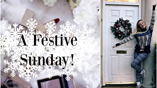 'The LEAST relaxing Sunday & Dexter\'s Christmas Jumpers!! |   Fashion Mumblr Vlogmas Day 5'