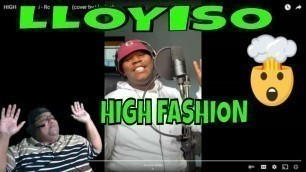 'LLOYISO HIGH FASHION - Roddy Rich REACTIONS'