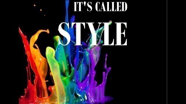 'IT\'S CALLED STYLE (a fashion film) Cortometraje'