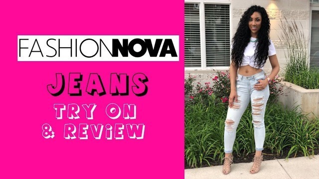 'Fashion Nova Jeans Try On & Review'