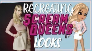 'RECREATING SCREAM QUEENS OUTFITS ON MSP!'