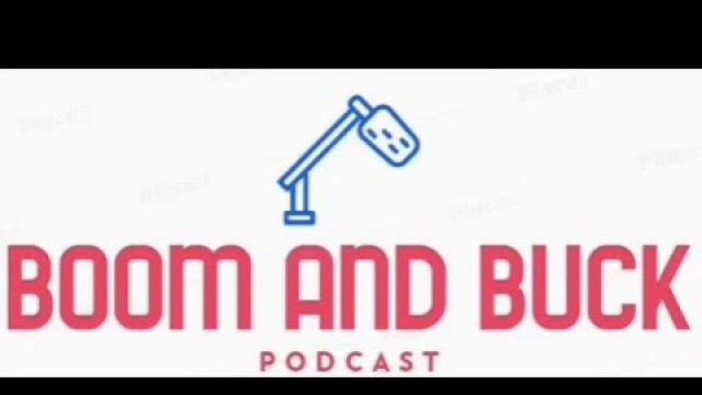 'The Boom and Buck podcast Episode 11: It\'s called fashion, ever hear of it?'