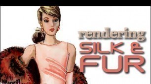 'FUR and SILK Tutorial: How to illustrate fabrics in fashion sketch'