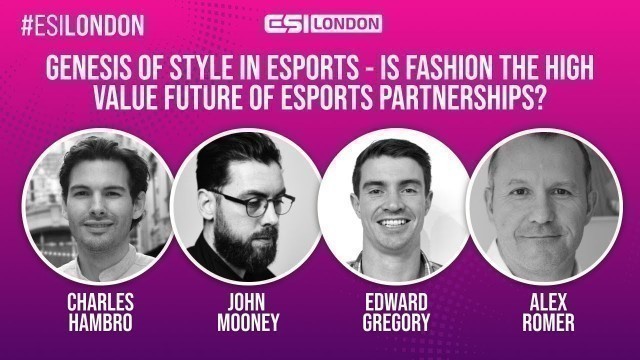 'It\'s called the future, sweaty: Fashion x esports partnerships panel | ESI London \'21'