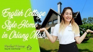 'English Cottage Style Home in Chiang Mai *Only 280,937 USD! Presented by Luna!!*'