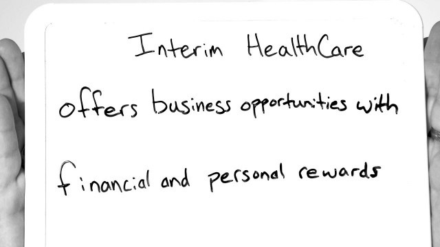'Benefits of owning an Interim HealthCare franchise'