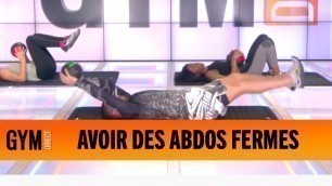 'AVOIR DES ABDOS FERMES RAPIDEMENT - GYM DIRECT'