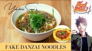 'FOOD WARS RECIPE #13 / Fake Dan Zai Noodles by Yukihira Soma / Third Plate Episode 3'