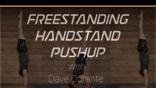 'Freestanding Handstand Push-Ups with Dave Durante'