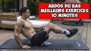 'ABDOS DU BAS MEILLEURS EXERCICE EN 10 MINUTES !!'