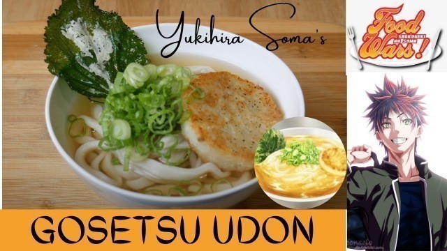 'FOOD WARS RECIPE #14 / Gosetsu Udon by Yukihira Soma / Third Plate Episode 3'