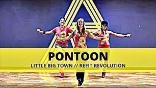 '\"Pontoon\" || Little Big Town || Dance Fitness || REFIT® Revolution'
