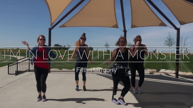 'I’m In Love With a Monster | Fifth Harmony | Cardio Dance Fitness'