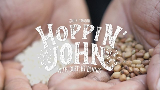 'South Carolina Hoppin\' John with Chef BJ Dennis'