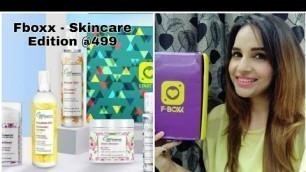 'Fboxx - Full Skincare Routine | CGG - Anusha Dandekar | Unboxing + Review |'