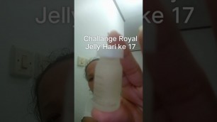 'Challenge Royal Jelly Lift Concentrate Serum hari ke17 (28Hari) - Jafra Cosmetic | Serum Royal Jelly'