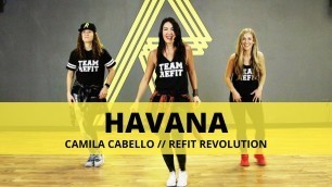'\"Havana\" || Camila Cabello || Fitness Choreography || REFIT® Revolution'