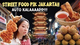 'PERUT PECAH & KANTONG BOLONG!! KULINERAN DI PANTJORAN PIK JAKARTA!!'