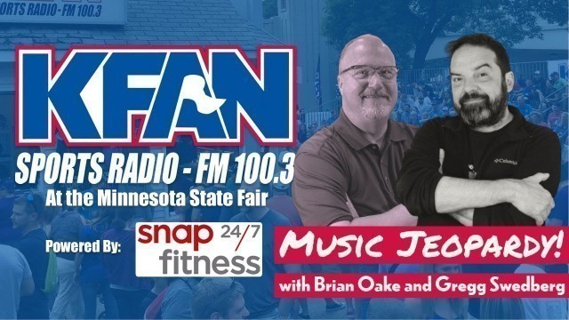 'Music Jeopardy LIVE from the #KFANAtTheFair Booth presented by Snap Fitness!'