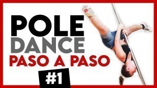 'AGARRES ❤Como empezar Pole Dance paso a paso para Principiantes★