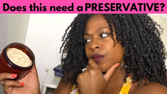 'Preservatives | How to Preserve Homemade Hair Products| DIY Cosmetics'