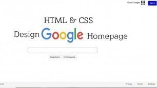 'Design Google Homepage with HTML and CSS'