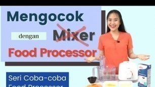 'Ngocok Tapi Gak Pake MIXER? Cobain Food Processor Fitur Pengocok!'