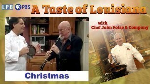 'Louisiana Christmas | A Taste of Louisiana with Chef John Folse & Company (1995)'