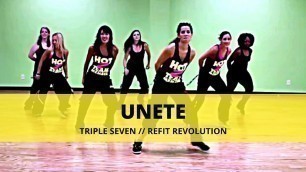 '\"Unete\" || Triple 7 || Dance Fitness || REFIT® Revolution'