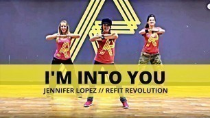 '\"I\'m Into You\" || J-Lo || Dance Fitness || REFIT® Revolution'