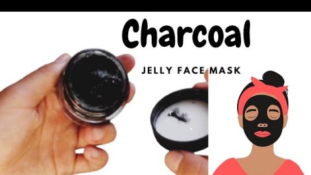 'DIY CHARCOAL JELLY FACE MASK | Creating Cosmetics'