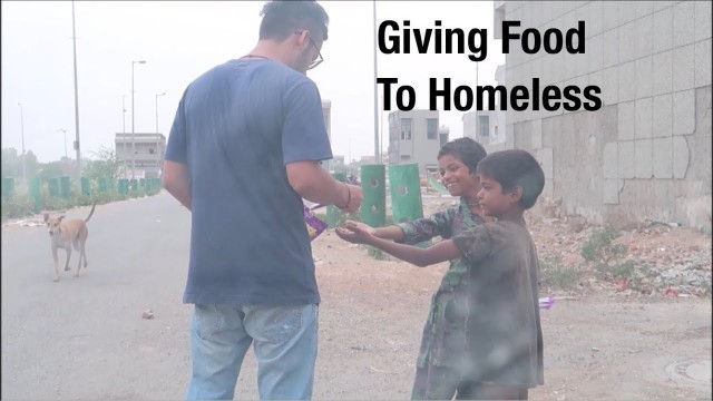 'Giving Food To Homeless on My Birthday'