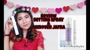 'REVIEW ...JAFRA MAKE UP REMOVER & MAKE UP SETTING SPRAY'