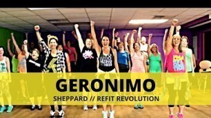 '\"Geronimo\" || Sheppard || Dance Fitness || REFIT® Revolution'