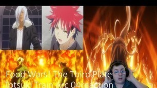 'Food Wars! The Third Plate Totsuki Train Arc 04 reaction akira hayama betrayal us'