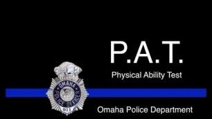 'Omaha Police Department Physical Ability Test (P.A.T.) 2015'