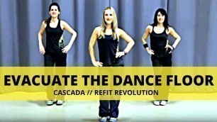 '\"Evacuate the Dance Floor\" || Cascada || Dance Fitness Warmup || REFIT® Revolution'